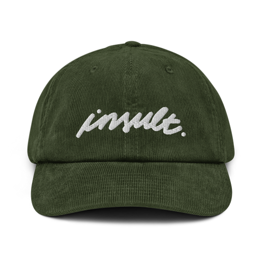 INSULT LOGO® Dark Olive Corduroy Hat